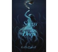 Kelly Powell Songs from the Deep (Tascabile)