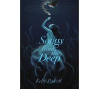Kelly Powell Songs from the Deep (Tascabile)