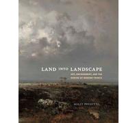 Kelly Presutti Land into Landscape (Copertina rigida)
