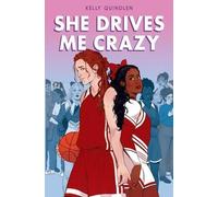 Kelly Quindlen She Drives Me Crazy (Tascabile)