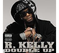 R. Kelly - Double Up - [Sony]