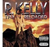 Kelly, R. - Tp.3 Reloaded (2 CD)