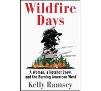 Kelly Ramsey Wildfire Days (Copertina rigida)