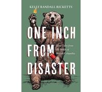 Kelly Randall Ricketts One Inch from Disaster (Tascabile)