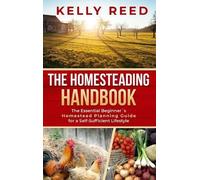 Kelly Reed Homesteading Handbook (Copertina rigida)