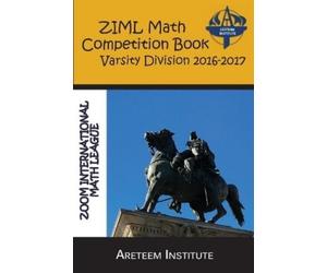 Kelly Ren Kevin Wang Ph.D. John Le ZIML Math Competition Book Varsit (Tascabile)