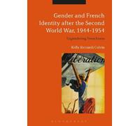 Kelly Ricciardi Gender and French Identity after the Second World Wa (Tascabile)