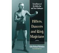 Kelly Richard Nicholson Hitters, Dancers and Ring Magicians (Tascabile)