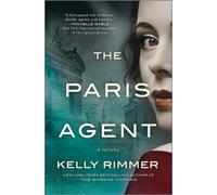 Kelly Rimmer The Paris Agent (Copertina rigida)