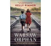 Kelly Rimmer The Warsaw Orphan (Tascabile)