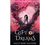 Kelly Rose Saccone Gift of Dreams (Tascabile)