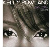 Kelly Rowland - Like This