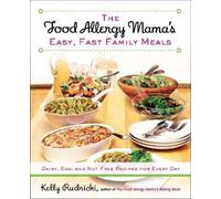 Kelly Rudnicki The Food Allergy Mama's Easy, Fast Family Meals (Tascabile)
