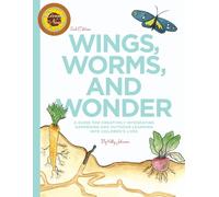 Kelly S Johnson Wings, Worms, and Wonder (Tascabile)