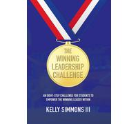 Kelly Simmons The Winning Leadership Challenge: An Eight-Step (Copertina rigida)