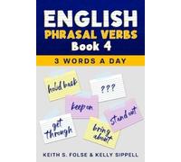 Kelly Sippell Keith Folse English Phrasal Verbs Book 4 (Tascabile)