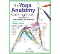 Kelly Solloway Yoga Anatomy Coloring Book, The (Tascabile)