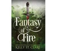 Kelly St Clare Fantasy of Fire (Tascabile) Tainted Accords