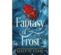 Kelly St Clare Fantasy of Frost (Tascabile) Tainted Accords
