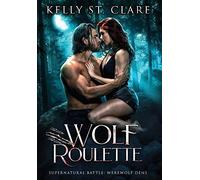 Kelly St Clare Wolf Roulette (Copertina rigida)