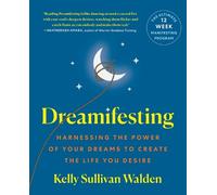 Kelly Sullivan Walden Dreamifesting (Tascabile) (PRESALE 17/11/2025)