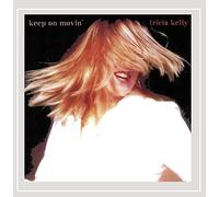 Kelly, Tricia - Keep On Movin'