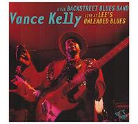 Kelly, Vance - Live At Lee's Unleaded Blues