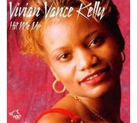 Vivian Vance Kelly Hit Me Up (CD)
