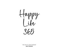 Kelly Weekers A Oostindier Happy Life 365 (Tascabile)