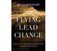 Kelly Wendorf Flying Lead Change (Tascabile)