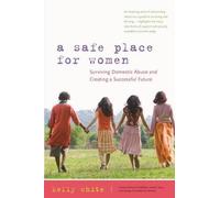 Kelly White A Safe Place for Women (Copertina rigida)