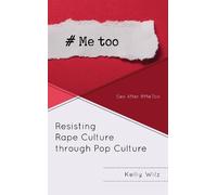 Kelly Wilz Resisting Rape Culture through Pop Culture (Tascabile)