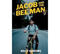 Kelly Winters Jacob and the Bee Man (Tascabile)