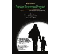 Kelly Worden Edmund Tee Kelly Worden's Personal Protection Program (Tascabile)