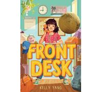 Kelly Yang Front Desk (Front Desk #1) (Scholastic Gold) (Copertina rigida)