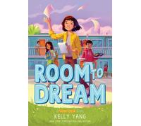 Kelly Yang Room to Dream (Front Desk #3) (Copertina rigida) Front Desk