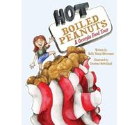 Kelly Young-Silverman Hot Boiled Peanuts (Copertina rigida)