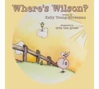Kelly Young-Silverman Where's Wilson? (Tascabile)