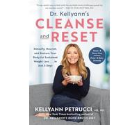 Kellyann Petrucci, MS, ND Dr. Kellyann's Cleanse and Reset (Tascabile)