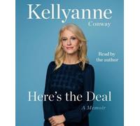 Kellyanne Conway Here's the Deal (CD)