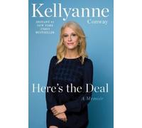 Kellyanne Conway Here's the Deal (Tascabile)