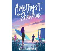 Kellye Abernathy Amethyst, The Shallows (Copertina rigida)