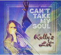 KELLY's LOT Can't Take My Soul (CD)