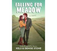 Kels Stone Denise Stone Falling for Meadow (Tascabile) Perks & Benefits