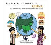 Kelsea Wierenga Carole P Roman If You Were Me and Lived in... China (Tascabile)