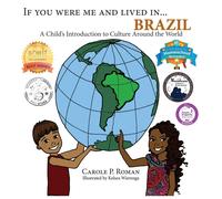 Kelsea Wierenga If You Were Me and Lived in... Brazil: A Chil (Copertina rigida)