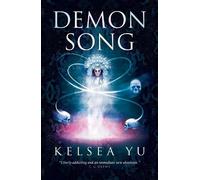 Kelsea Yu Demon Song (Copertina rigida)