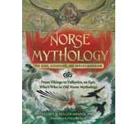Kelsey A. Fuller-Shafer Kelsey Norse Mythology: The Gods, G (Copertina rigida)
