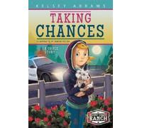 Kelsey Abrams Taking Chances (Copertina rigida) Second Chance Ranch