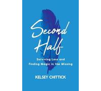 Kelsey Chittick Second Half Book (Tascabile)
